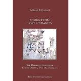 Books from Lost Libraries - Adrian Papahagi, editura Presa Universitara Clujeana