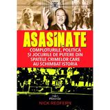 Asasinate. Comploturile, politica si jocurile de putere - Nick Redfern, editura Prestige