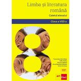 Limba si Literatura Romana Cls.8 Caietul Elevului Ed.2024 - Florentina Samihaian, Sofia Dobra, Editura Grupul Editorial Art