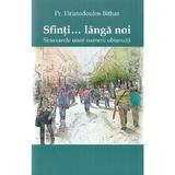 Sfinti langa noi. Sinaxarele unor oameni obisnuiti - Hristodoulos Bithas, editura Egumenita