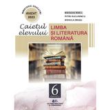 Limba si Literatura Romana - Clasa 6 - Caietul elevului - Mariana Norel, Petru Bbucurenciu, Mihaela Dragu, editura Didactica Si Pedagogica