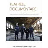 Teatrele Documentare - Coord. Erica Magris, Beatrice Picon-vallin