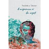 A unsprezecea zi din august - Suzanica Tanase, editura Litera