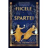 Fiicele Spartei - Claire Heywood, editura Univers