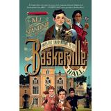 Povestile improbabile de la Baskerville Hall - Ali Standish, editura Univers