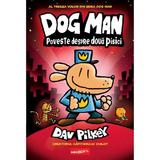 Poveste despre doua pisici. Seria Dog Man Vol.3 - Dav Pilkey, editura Grupul Editorial Art