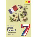 Limba franceza. Limba moderna 2 - Clasa 7 - Caietul elevului - Dan Dumitru Moldovan