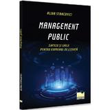 Management public. Sinteze si grile pentru examenul de licenta - Alina Stancovici, editura Pro Universitaria