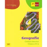 Geografie - Clasa 4 - Caietul elevului - Carmen-Camelia Radulescu, Ionut Popa, editura Grupul Editorial Art