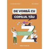 De vorba cu copilul tau - William Stixrud, Ned Johnson, editura Paralela 45