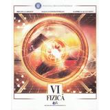 Fizica - Clasa 6 - Mihaela Garabet, Raluca Constantineanu, Gabriela Alexandru, editura Didactica Si Pedagogica