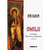 Omilii la Cartea Profetului Ieremia Vol.1 - Origen, editura Eikon