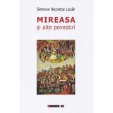 Mireasa si alte povestiri - Simona Nicoleta Lazar, editura Eikon