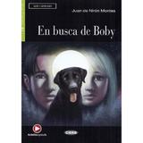 En busca de Boby - Juan de Niron Montes, editura Cideb