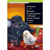 Historia de una gaviota y del gato que le enseno a volar - Luis Sepulveda, editura Cideb