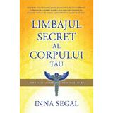 Limbajul Secret Al Corpului Tau - Inna Segal