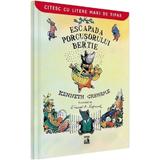 Escapada porcusorului Bertie - Kenneth Grahame, editura Neverland