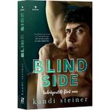 Blind Side. Indragostiti fara voie - Kandi Steiner, editura Epica