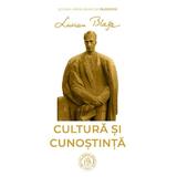 Cultura si cunostinta - Lucian Blaga, editura Scoala Ardeleana