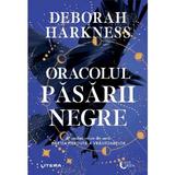 oracolul-pasarii-negre-seria-cartea-pierduta-a-vrajitoarelor-vol-5-deborah-harkness-editura-litera-2.jpg