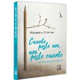 Cuvinte peste ani, ani peste cuvinte. Un deceniu de poezie - Alexandru Cristian, editura Neverland