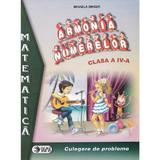 Matematica. Armonia numerelor - Clasa 4 - Culegere - Mihaela Singer, editura Sigma