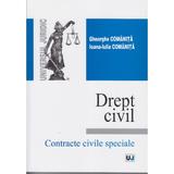 Drept civil Contracte civile speciale - Gheorghe Comanita, editura Universul Juridic