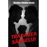 Tradarea sangelui - Nicolae-Catalin Socea, editura Siono