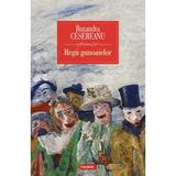 Regii gunoaielor - Ruxandra Cesereanu, editura Polirom