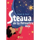 Steaua de la fereastra mea - Onjali Q. Rauf, editura Booklet