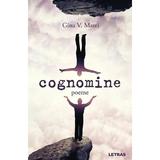 Cognomine. Poeme - Gina V. Matei, editura Letras