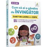 Cum sa ai o gandire de invingator. Caiet de lucru pentru copii - Peyton Curley, editura Gama