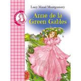 Anne de la Green Gables Ed.2023 - Lucy Maud Montgomery, editura Arc