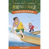 Portalul magic 24: Valuri mari in Hawaii - Mary Pope Osborne, editura Paralela 45