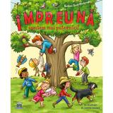 Impreuna suntem mai puternici! - Barbara Iland-Olschewski, editura Didactica Publishing House