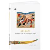 Nomazii. Hoinarii care ne-au modelat lumea editura Baroque Books & Arts