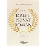 Curs de drept privat roman Ed.2 - Alina-Monica Axente, editura Hamangiu