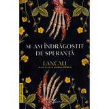 m-am-indragostit-de-speranta-lancali-2.jpg