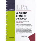 Legislatia profesiei de avocat Act. 10 Octombrie 2024 Ed. Spiralata, editura Hamangiu