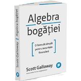 Algebra Bogatiei - Scott Galloway