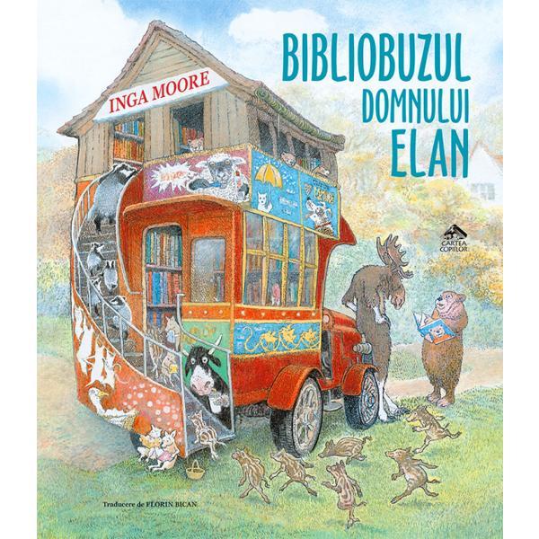 Bibliobuzul domnului Elan - Inga Moore, editura Cartea Copiilor