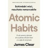 Atomic Habits. Editie cartonata de colectie - James Clear, editura Lifestyle