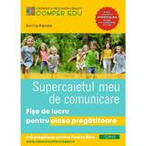 Supercaietul meu de comunicare - Clasa pregatitoare - Fise de lucru - Dorina Riscuta, editura Comper