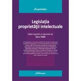 Legislatia proprietatii intelectuale Act. 1 octombrie 2024 - Doru Traila, editura Hamangiu