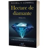 Hectare de diamante - Russell H. Conwell, editura Act Si Politon