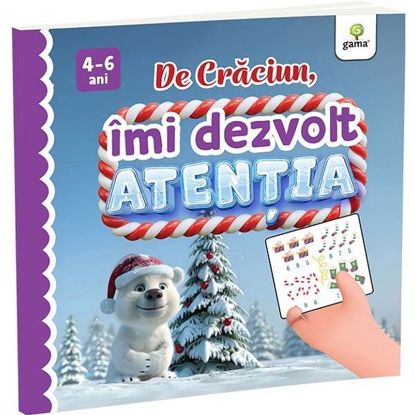 De Craciun: Imi dezvolt atentia 4-6 ani, editura Gama