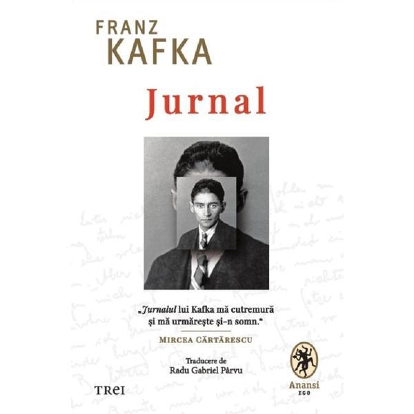 Jurnal - Franz Kafka, editura Trei