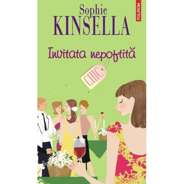 Invitata nepoftita - Sophie Kinsella, editura Polirom