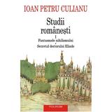 Studii romanesti Vol.1: Fantasmele nihilismului. Secretul doctorului Eliade - Ioan Petru Culianu, editura Polirom