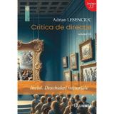 Critica de directie Vol.3: Inelul. Deschideri vectoriale - Adrian Lesenciuc, editura Junimea